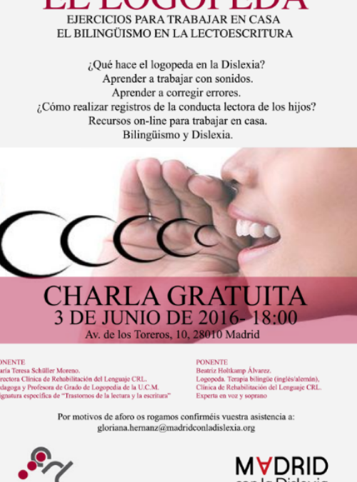 LA ASOCIACIÓN MADRID CON LA DISLEXIA Y CRL ORGANIZAN PARA EL PRÓXIMO VIERNES 3 DE JUNIO EL TALLER PARA FAMILIAS